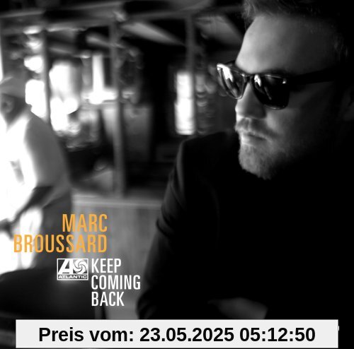 Keep Coming Back von Marc Broussard
