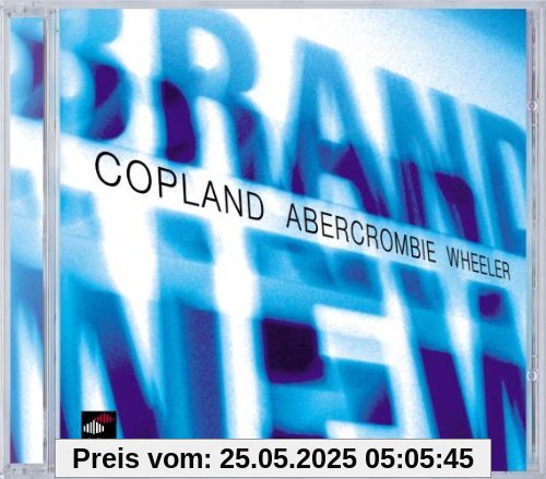 BRAND NEW BRAND NEW von Marc Copland
