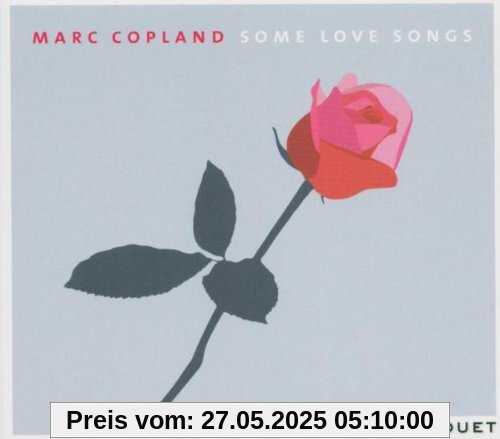 Some Love Songs von Marc Copland