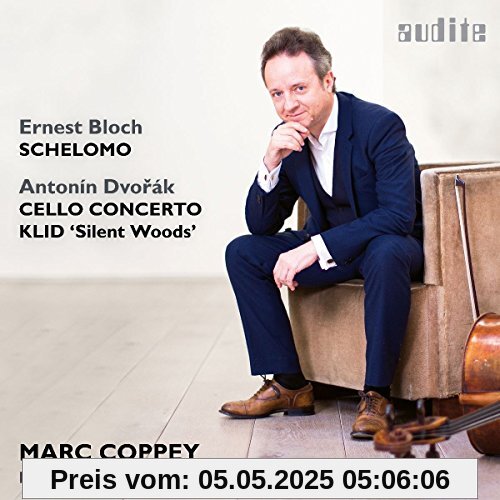 Marc Coppey:Cello Concerto & Schelomo Marc Coppey:Cello Concerto & Schelomo von Marc Coppey