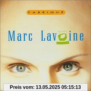 Fabrique Fabrique von Marc Lavoine