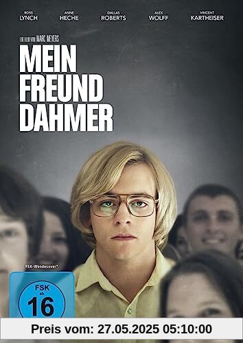 Mein Freund Dahmer Mein Freund Dahmer von Marc Meyers