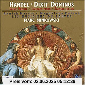 Händel - Dixit Dominus · Salve Regina · Laudate pueri · Saeviat tellus / Massis · Kozaná · Les Musiciens du Louvre · Minkowski von Marc Minkowski