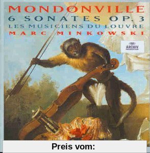 Mondonville: 6 Sonaten Op. 3 von Marc Minkowski