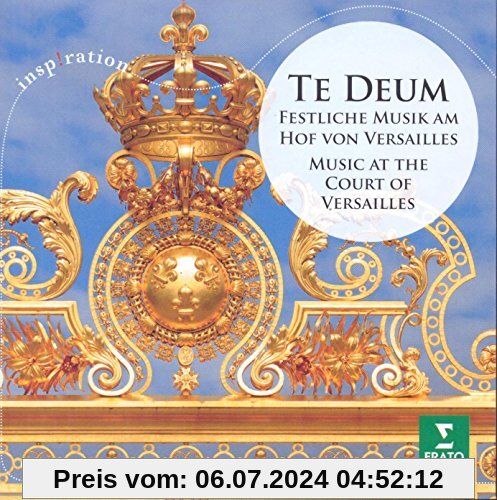 Te Deum-Festliche Musik am Hof Von Versailles von Marc Minkowski