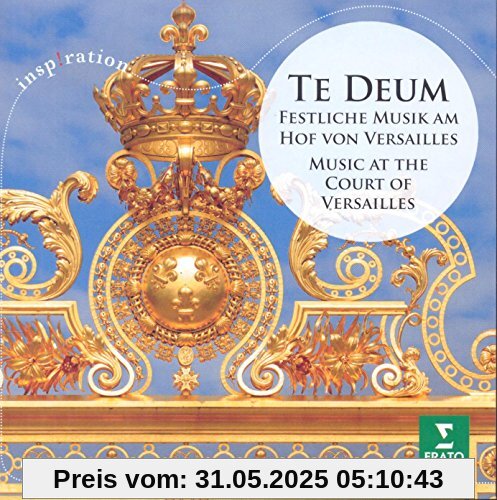 Te Deum-Festliche Musik am Hof Von Versailles von Marc Minkowski