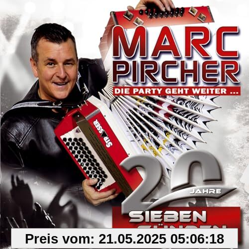 20 Jahre - Sieben Sünden - Die neue CD 2024 incl. Gipfel dieser Welt 20 Jahre - Sieben Sünden - Die neue CD 2024 incl. Gipfel dieser Welt von Marc Pircher