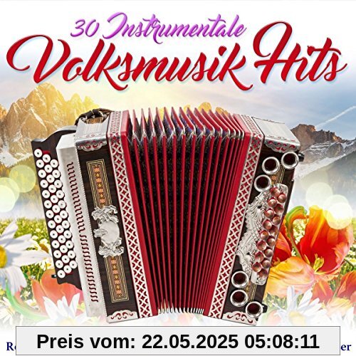 30 instrumentale Volksmusik Hits 30 instrumentale Volksmusik Hits von Marc Pircher