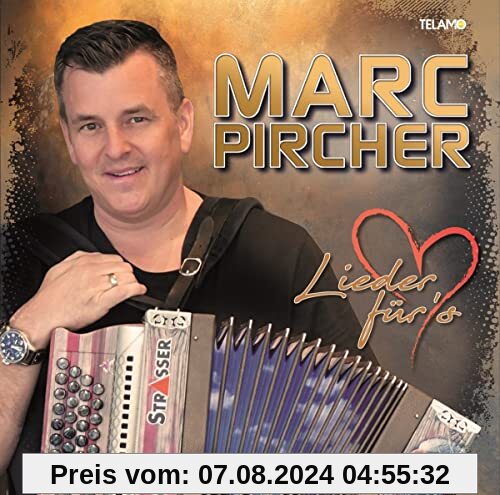 Lieder Für'S Herz von Marc Pircher