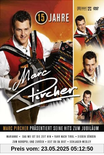 Marc Pircher - 15 Jahre Marc Pirchner Marc Pircher - 15 Jahre Marc Pirchner von Marc Pircher