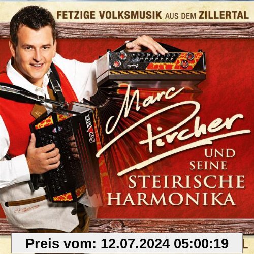 Marc Pircher Und Seine Steirische Harmonika von Marc Pircher