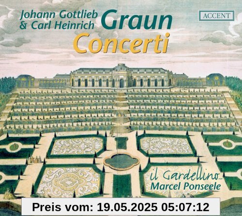 Graun: Concerti Graun: Concerti von Marcel Ponseele