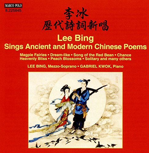 Lee Bing Sings Ancient and Modern Chinese Poems von Marco Polo