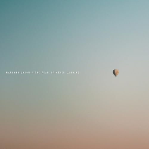 The Fear of Never Landing [Vinyl LP] von Marconi Union
