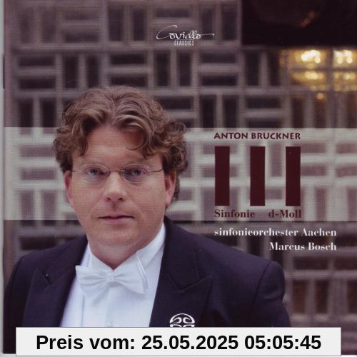 Bruckner: Sinfonie Nr. 3 d-Moll (Urfassung 1873) von Marcus Bosch