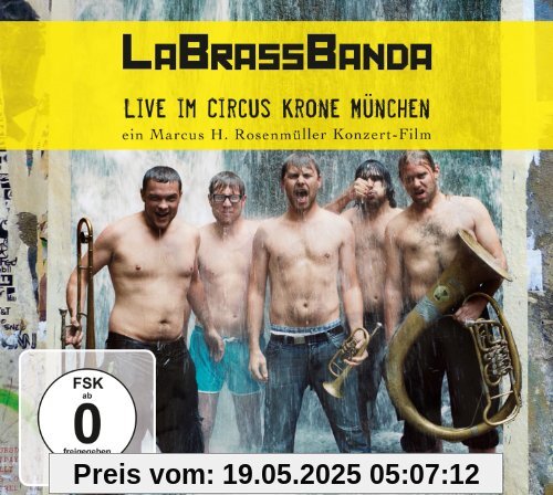 LaBrassBanda - Live im Circus Krone München LaBrassBanda - Live im Circus Krone München von Rosenmüller, Marcus H.