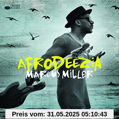 Afrodeezia Afrodeezia von Marcus Miller