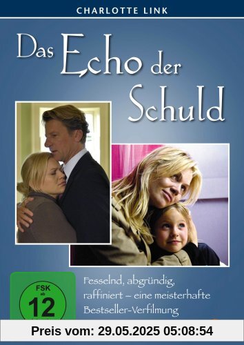 Charlotte Link - Das Echo der Schuld von Rosenmüller, Marcus O.