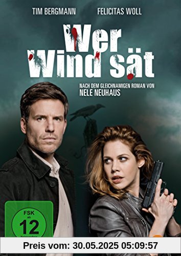 Wer Wind sät - Nach Motiven des gleichnamigen Romans von Nele Neuhaus von Rosenmüller, Marcus O.