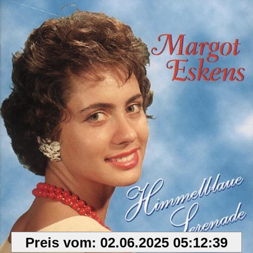 Himmelblaue Serenade Himmelblaue Serenade von Margot Eskens