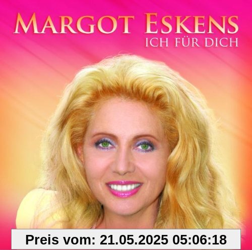 Ich für Dich von Margot Eskens