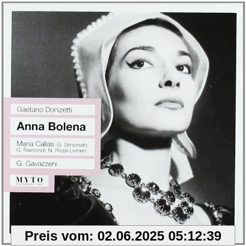 Anna Bolena Anna Bolena von Maria Callas