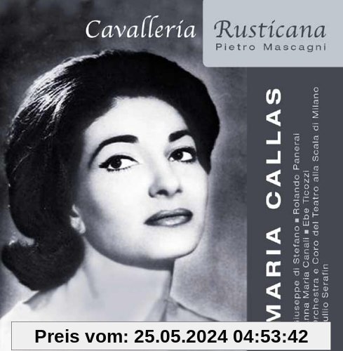 Cavalleria Rusticana von Maria Callas
