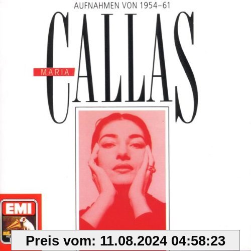 Die frühen Aufnahmen (1954-1961) und 2 Recital von Maria Callas