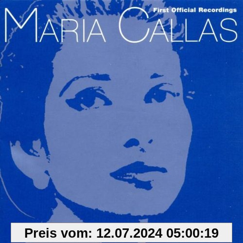 First Official Recordings von Maria Callas