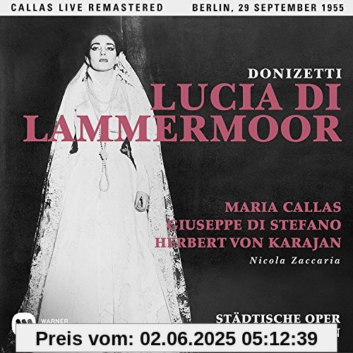 Lucia di Lammermoor (Berlin,Live 29/09/1955) von Maria Callas