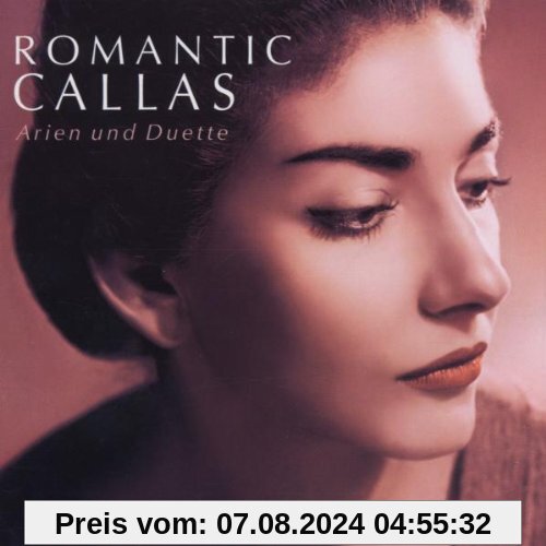 Romantic Callas (2 Cds) von Maria Callas