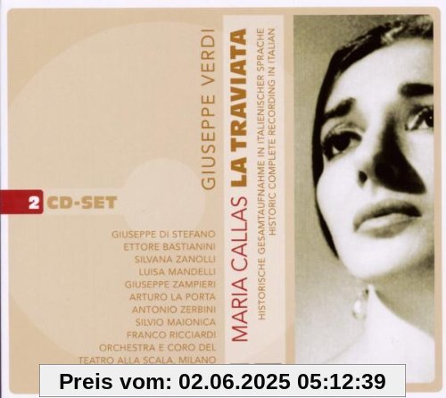 Verdi: La Traviata Verdi: La Traviata von Maria Callas