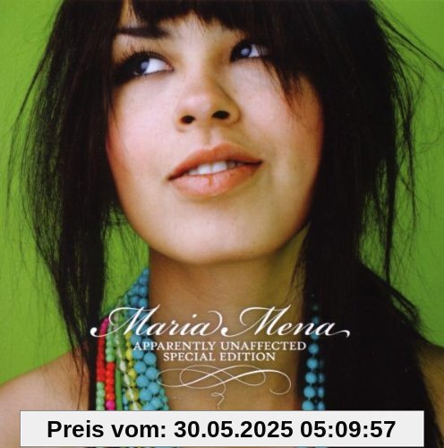 Apparently Unaffected [Special Edition] von Maria Mena