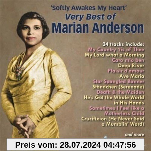 Softly Awakes My Heart - The Very Best of Marian Anderson von Marian Anderson