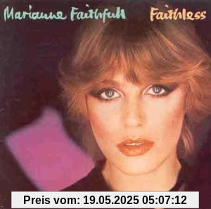 Faithless Faithless von Marianne Faithfull