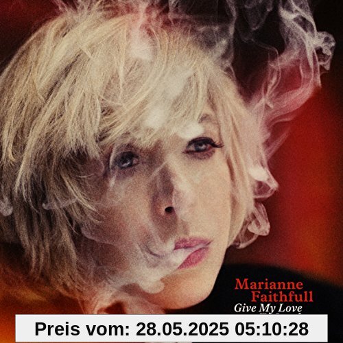 Give My Love to London von Marianne Faithfull
