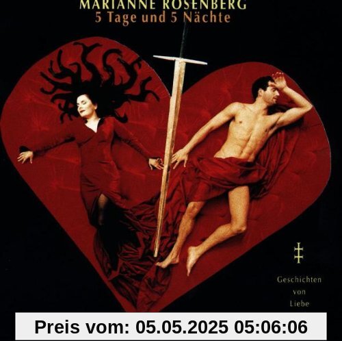 5 Tage und 5 Nächte-Geschich 5 Tage und 5 Nächte-Geschich von Marianne Rosenberg