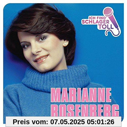 Ich Find' Schlager Toll (das Beste) von Marianne Rosenberg