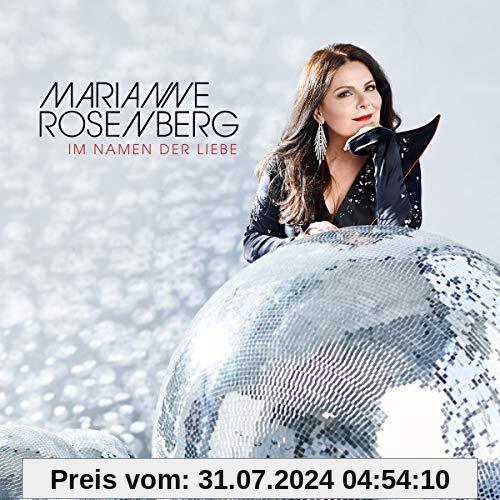 Im Namen der Liebe von Marianne Rosenberg