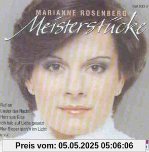 Meisterstücke Meisterstücke von Marianne Rosenberg