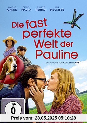 Die fast perfekte Welt der Pauline Die fast perfekte Welt der Pauline von Marie Belhomme