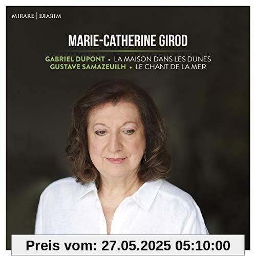 La Maison Dans les Dunes/le Chant de von Marie-Catherine Girod