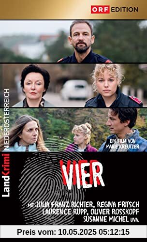 Vier: Landkrimi Niederösterreich Vier: Landkrimi Niederösterreich von Marie Kreutzer