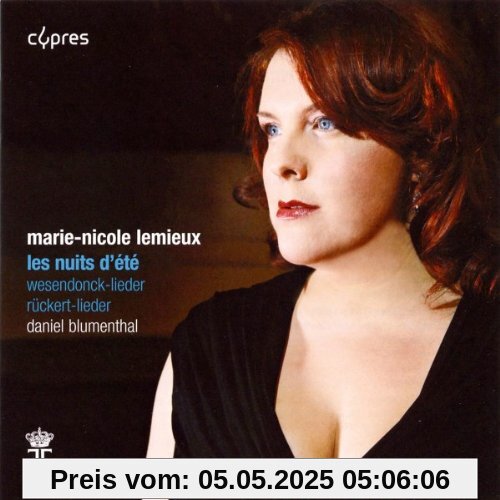 Berlioz: Les Nuits d'Été/Wagner: Wesendonck-Lieder/Mahler: Rückert-Lieder von Marie-Nicole Lemieux