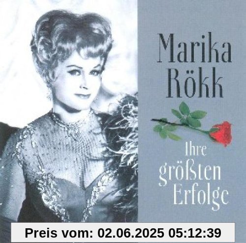Ihre Grössten Erfolge Ihre Grössten Erfolge von Marika Rökk
