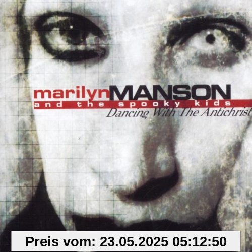 Dancing With the Antichrist von Marilyn Manson