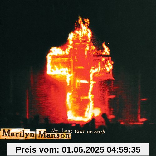 Last Tour on Earth (Live) von Marilyn Manson