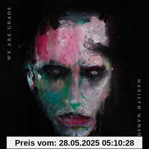 We Are Chaos We Are Chaos von Marilyn Manson