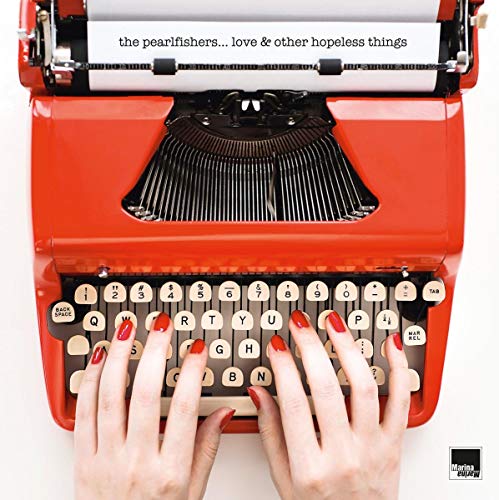 Love & Other Hopeless Things Love & Other Hopeless Things von Marina