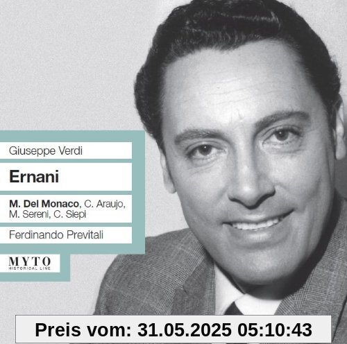 Ernani: Del Monaco-Araujo-Sereni-Siepi R Ernani: Del Monaco-Araujo-Sereni-Siepi R von Mario Del Monaco